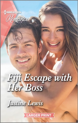 Fiji Escape with Her Boss (Harlequin Romance, 4853)