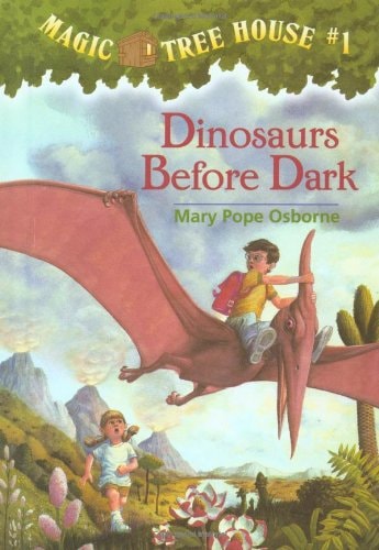 Dinosaurs Before Dark (Magic Tree House)