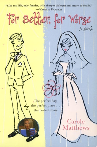 For Better, for Worse: A Novel