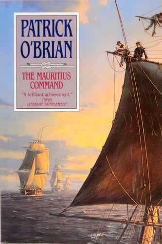 The Mauritius Command: (Book 4) (Aubrey/Maturin Series)