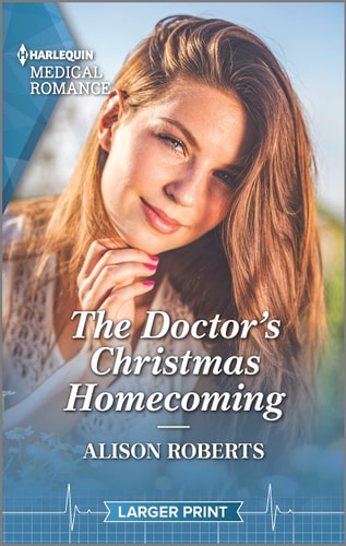 The Doctor's Christmas Homecoming (Harlequin Medical Romance, 1281)
