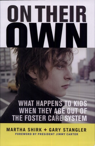 On Their Own: What Happens To Kids When They Age Out Of The Foster Care System