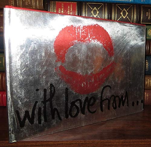 With Love from ... A Collection of Celebrity Lipographs