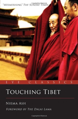 Touching Tibet: An Eye Classic (Eye Classics)