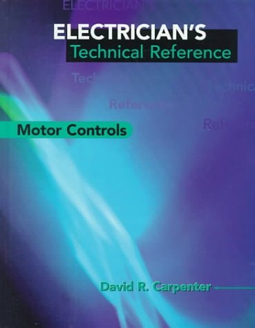 Electrician's Technical Reference: Motor Controls