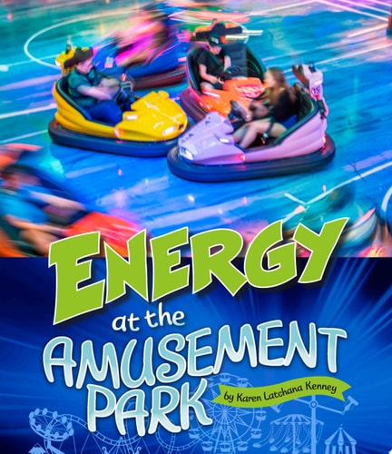 Energy at the Amusement Park (Amusement Park Science)