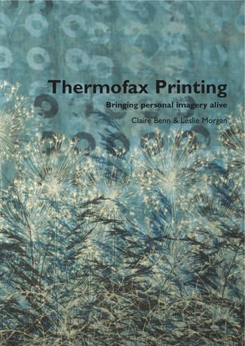 Thermofax Printing: Bringing Personal Imagery Alive