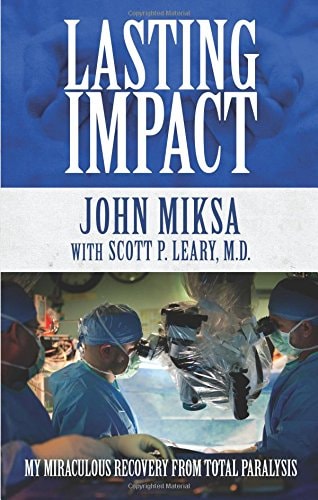 Lasting Impact: My Miraculous Recovery from Total Paralysis