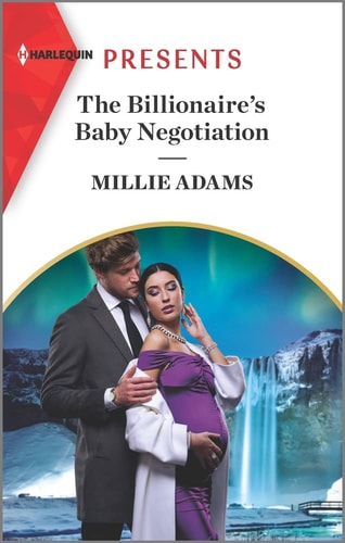 The Billionaire's Baby Negotiation (Harlequin Presents, 4025)