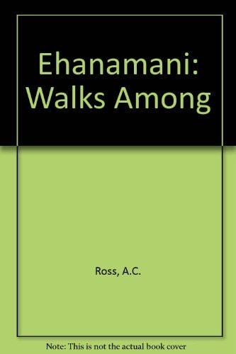 Ehanamani: Walks Among Us