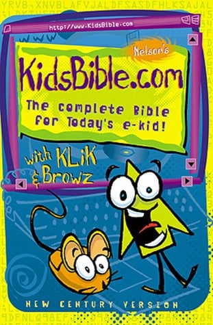 Nelson's Kidsbible.com The Complete Bible For Today's E-kids!
