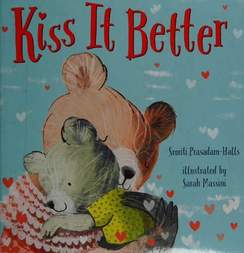 Kiss It Better (padded board book)