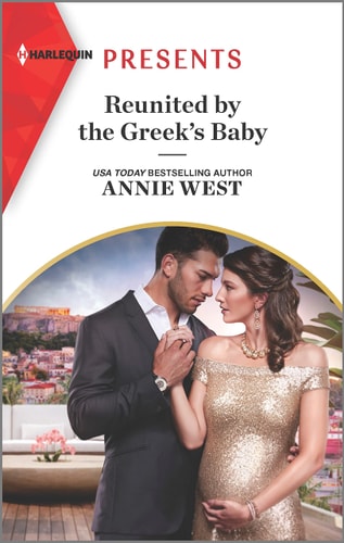 Reunited by the Greek's Baby (Harlequin Presents, 4081)