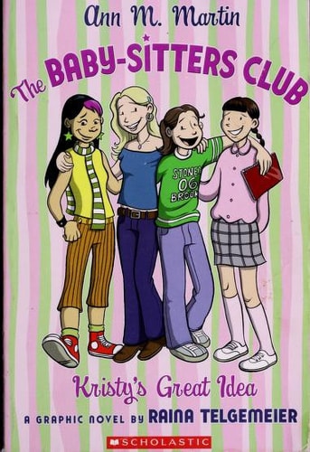 The Baby-Sitters Club: Kristy's Great Idea