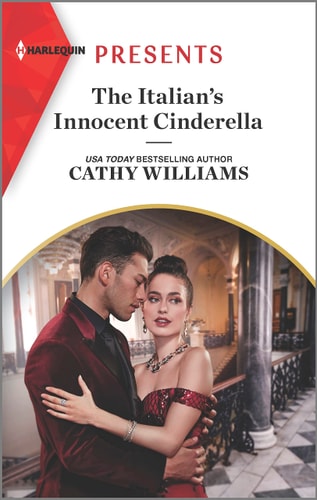 The Italian's Innocent Cinderella (Harlequin Presents, 4099)