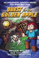 Quest for the Golden Apple An Unofficial Graphic Novel for Minecrafters