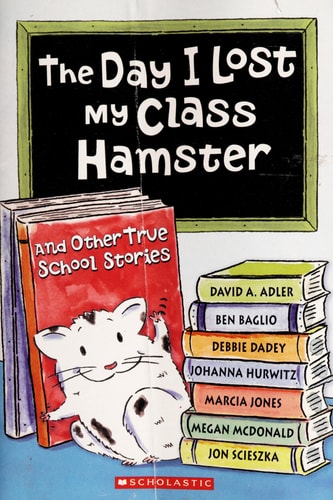 The Day I Lost My Class Hamster
