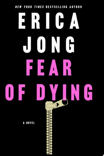 Fear of Dying A Novel