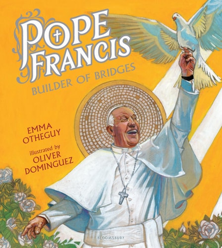 Pope Francis: Builder of Bridges