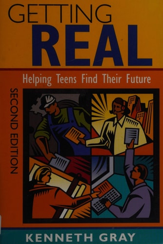 Getting Real: Helping Teens Find Their Future