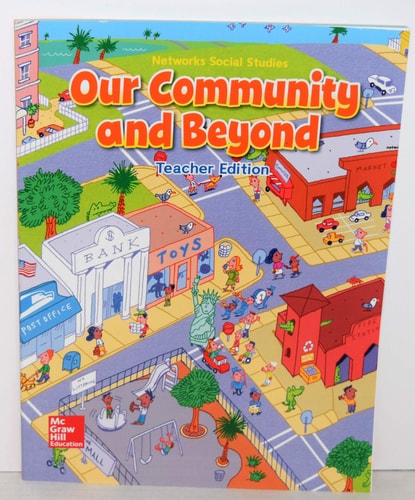 Our Community and Beyond Social Studies Teacher Edition