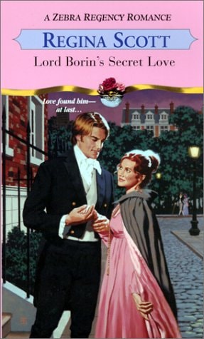 Lord Borin's Secret Love (Zebra Regency Romance)