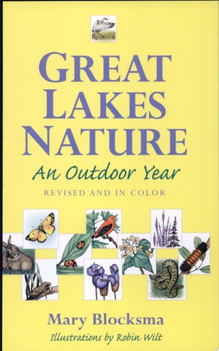 Great Lakes Nature: An Outdoor Year, Revised and in Color
