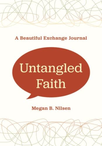 Untangled Faith: A Beautiful Exchange Journal