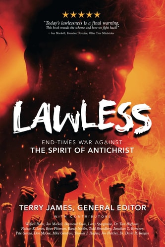 LAWLESS:End Times War Against the Spirit of Antichrist