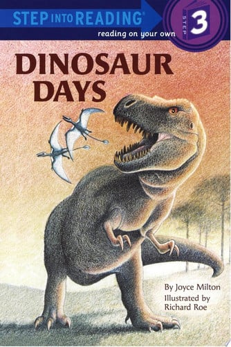 Dinosaur Days (Step into Reading)