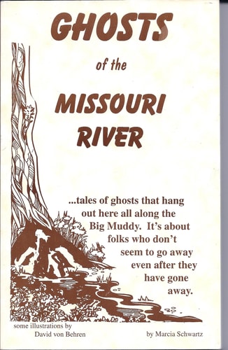 Ghosts of the Missouri River