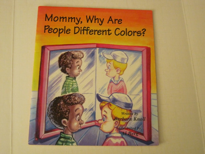 Mommy, Why Are People Different Colors?
