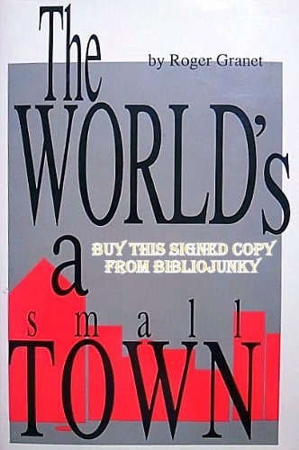 The World's a Small Town