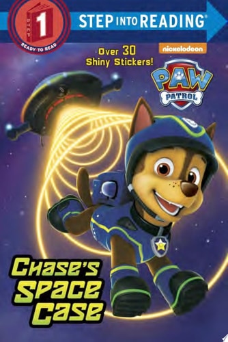 Chase's Space Case (Paw Patrol) (Step into Reading)