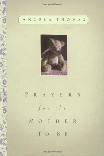 Prayers for the Mother to Be