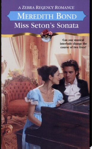 Miss Seton's Sonata (Zebra Regency Romance)