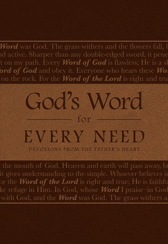God's Word for Every Need: Devotions from the Father's Heart