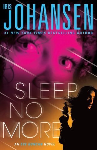 Sleep No More (An Eve Duncan Novel)
