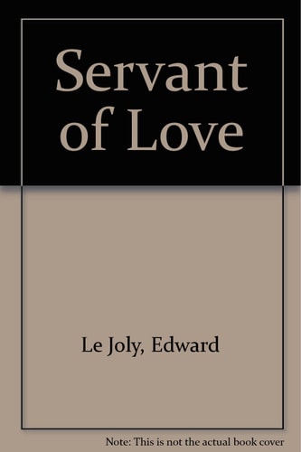 Servant of Love