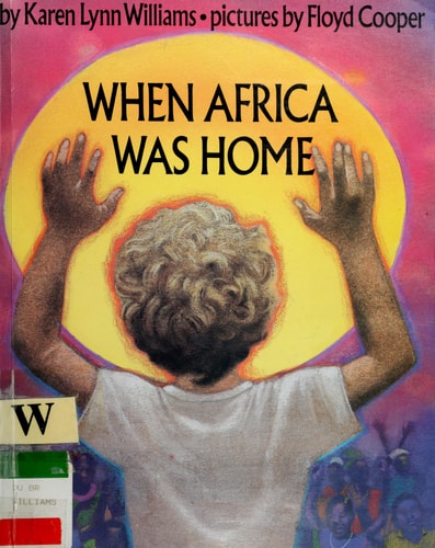 When Africa Was Home (Orchard Paperbacks)