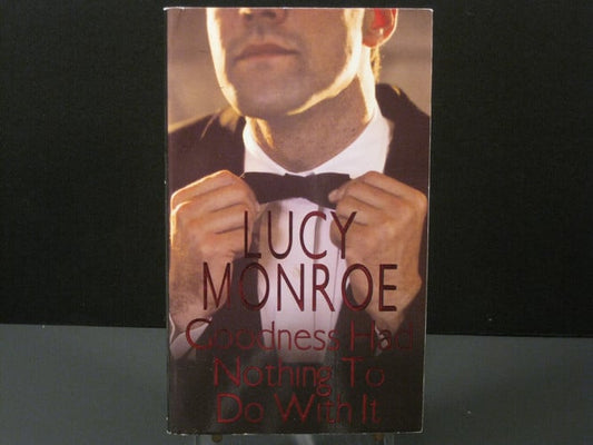 Goodness Had Nothing To Do With It (Zebra Contemporary Romance)