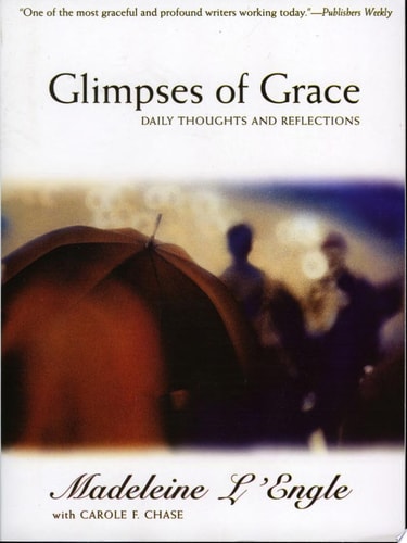 Glimpses of Grace: Daily Thoughts and Reflections