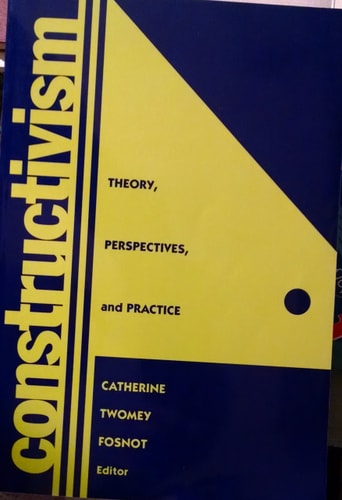 Constructivism : Theory, Perspectives, and Practice