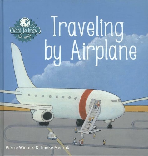Traveling by Airplane (Want to Know, 2)