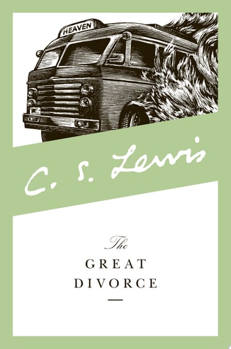 The Great Divorce - A Dream
