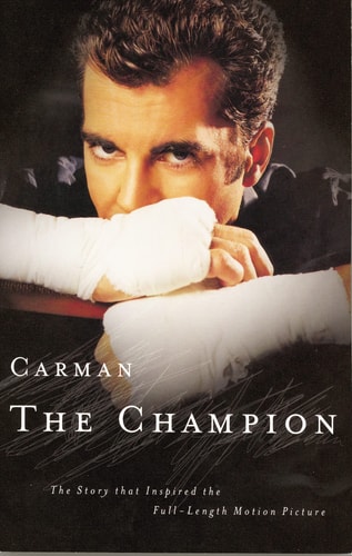 The Champion: The Story That Inspired the Full-Length Motion Picture