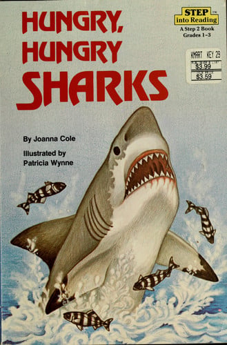 Hungry, Hungry Sharks (Step-Into-Reading, Step 3)