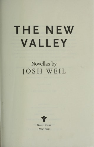 The New Valley: Novellas