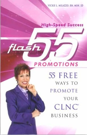 flash 55 PROMOTIONS: 55 FREE Ways to Promote Your CLNC Business