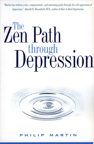Zen Path Through Depression, The